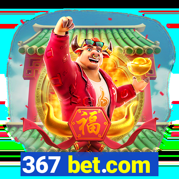 367 bet.com